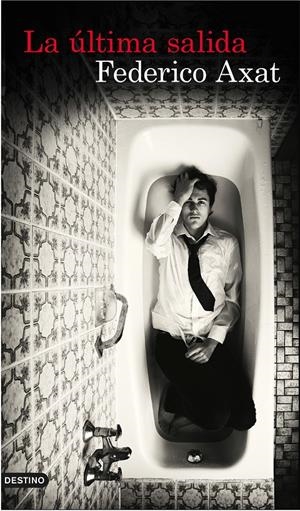 LA ÚLTIMA SALIDA | 9788423350667 | FEDERICO AXAT | Llibreria La Font de Mimir - Llibreria online Barcelona - Comprar llibres català i castellà