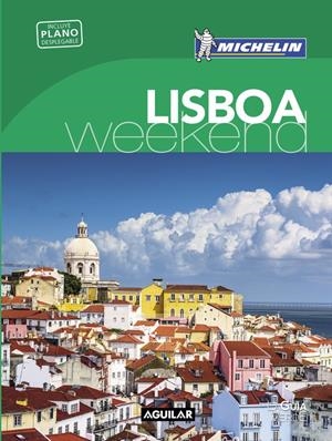 LISBOA (LA GUÍA VERDE WEEKEND 2016) | 9788403515147 | MICHELIN | Llibreria La Font de Mimir - Llibreria online Barcelona - Comprar llibres català i castellà