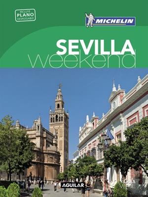 SEVILLA (LA GUÍA VERDE WEEKEND 2016) | 9788403515246 | MICHELIN | Llibreria La Font de Mimir - Llibreria online Barcelona - Comprar llibres català i castellà