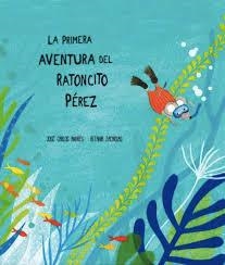 LA PRIMERA AVENTURA DEL RATONCITO PÉREZ | 9788494444609 | ANDRÉS, JOSÉ CARLOS | Llibreria La Font de Mimir - Llibreria online Barcelona - Comprar llibres català i castellà