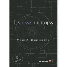 LA CASA DE HOJAS | 9788494489655 | MARK Z. DANIELEWSKI | Llibreria La Font de Mimir - Llibreria online Barcelona - Comprar llibres català i castellà