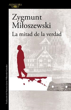 LA MITAD DE LA VERDAD (UN CASO DEL FISCAL SZACKI 2) | 9788420417363 | MILOSZEWSKI, ZYGMUNT | Llibreria La Font de Mimir - Llibreria online Barcelona - Comprar llibres català i castellà