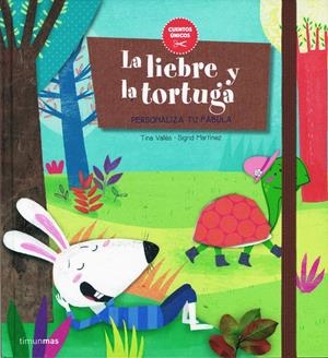 LA LIEBRE Y LA TORTUGA | 9788408147824 | TINA VALLÈS/SIGRID MARTÍNEZ | Llibreria La Font de Mimir - Llibreria online Barcelona - Comprar llibres català i castellà