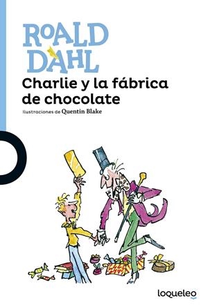 CHARLIE Y LA FÁBRICA DE CHOCOLATE | 9788491221166 | DAHL, ROALD | Llibreria La Font de Mimir - Llibreria online Barcelona - Comprar llibres català i castellà