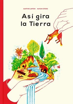 ASÍ GIRA LA TIERRA | 9788494313455 | LAFFON, MARTINE | Llibreria La Font de Mimir - Llibreria online Barcelona - Comprar llibres català i castellà