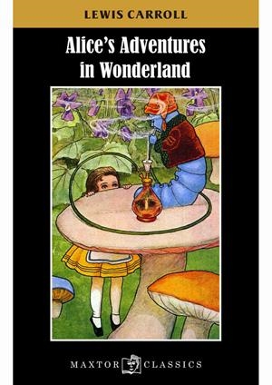ALICE'S ADVENTURES IN WONDERLAND | 9788490019061 | CARROLL, LEWIS | Llibreria La Font de Mimir - Llibreria online Barcelona - Comprar llibres català i castellà