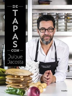 DE TAPAS CON QUIQUE DACOSTA | 9788416220120 | DACOSTA, QUIQUE | Llibreria La Font de Mimir - Llibreria online Barcelona - Comprar llibres català i castellà
