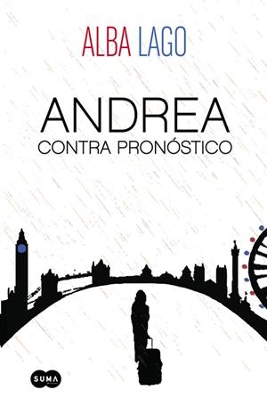 ANDREA CONTRA PRONÓSTICO | 9788483658550 | LAGO, ALBA | Llibreria La Font de Mimir - Llibreria online Barcelona - Comprar llibres català i castellà