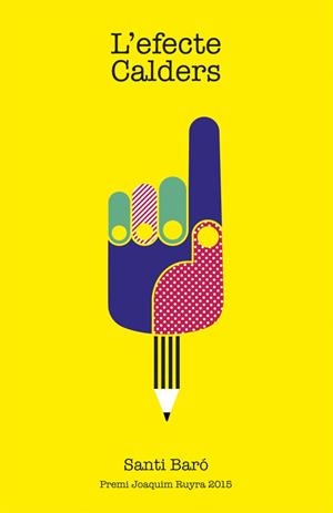 L'EFECTE CALDERS | 9788424657864 | BARÓ I RAURELL, SANTI | Llibreria La Font de Mimir - Llibreria online Barcelona - Comprar llibres català i castellà