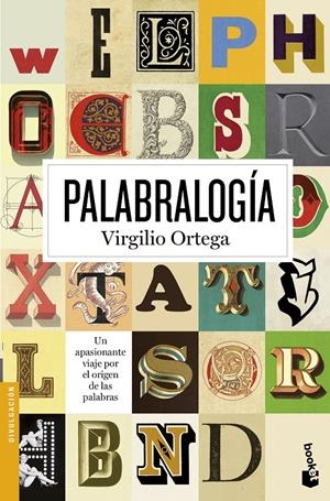 PALABRALOGÍA | 9788408150220 | VIRGILIO ORTEGA PÉREZ | Llibreria La Font de Mimir - Llibreria online Barcelona - Comprar llibres català i castellà
