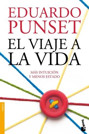 EL VIAJE A LA VIDA | 9788423350414 | EDUARDO PUNSET | Llibreria La Font de Mimir - Llibreria online Barcelona - Comprar llibres català i castellà
