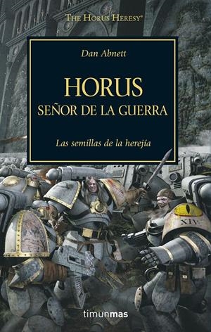 HORUS, SEÑOR DE LA GUERRA, N.º 1 | 9788445003091 | DAN ABNETT | Llibreria La Font de Mimir - Llibreria online Barcelona - Comprar llibres català i castellà