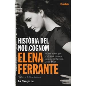 HISTÒRIA DEL NOU COGNOM | 9788416457229 | FERRANTE, ELENA | Llibreria La Font de Mimir - Llibreria online Barcelona - Comprar llibres català i castellà