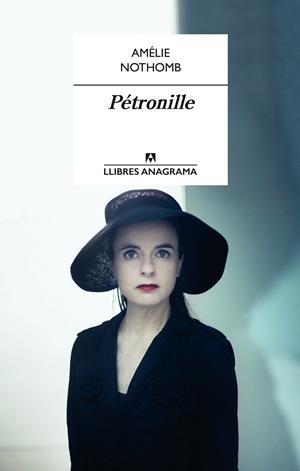 PÉTRONILLE | 9788433915313 | AMÉLIE NOTHOMB | Llibreria La Font de Mimir - Llibreria online Barcelona - Comprar llibres català i castellà