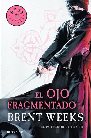 EL OJO FRAGMENTADO (EL PORTADOR DE LUZ 3) | 9788466329798 | WEEKS,BRENT | Llibreria La Font de Mimir - Llibreria online Barcelona - Comprar llibres català i castellà