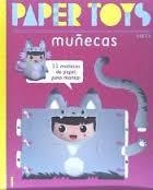 PAPER TOYS MUÑECAS | 9788468326894 | MKT4 (LAËTITIA | Llibreria La Font de Mimir - Llibreria online Barcelona - Comprar llibres català i castellà