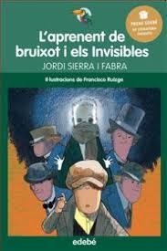 APRENENT DE BRUIXOT I ELS INVISIBLES | 9788468317779 | SIERRA I FABRA | Llibreria La Font de Mimir - Llibreria online Barcelona - Comprar llibres català i castellà