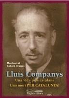 LLUÍS COMPANYS | 9788499756929 | COBERÓ FARRÉS, MONTSERRAT | Llibreria La Font de Mimir - Llibreria online Barcelona - Comprar llibres català i castellà