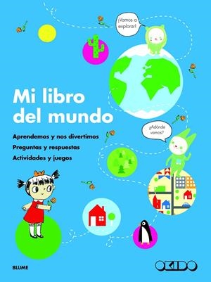 MI LIBRO DEL MUNDO | 9788498017175 | OKIDO | Llibreria La Font de Mimir - Llibreria online Barcelona - Comprar llibres català i castellà
