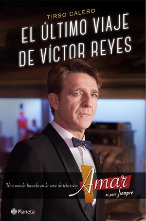 EL ÚLTIMO VIAJE DE VÍCTOR REYES | 9788408147558 | TIRSO CALERO | Llibreria La Font de Mimir - Llibreria online Barcelona - Comprar llibres català i castellà