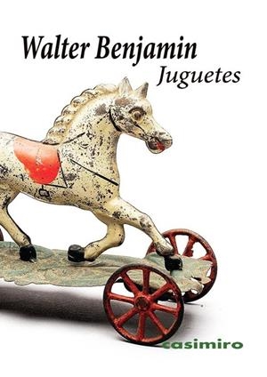 JUGUETES | 9788415715702 | BENJAMIN, WALTER | Llibreria La Font de Mimir - Llibreria online Barcelona - Comprar llibres català i castellà