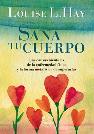 SANA TU CUERPO | 9788479539351 | HAY, LOUISE | Llibreria La Font de Mimir - Llibreria online Barcelona - Comprar llibres català i castellà