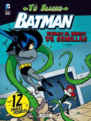 BATMAN. ATRACO AL BANCO DE SEMILLAS | 9788484838265 | BRIGHT, J. E. | Llibreria La Font de Mimir - Llibreria online Barcelona - Comprar llibres català i castellà