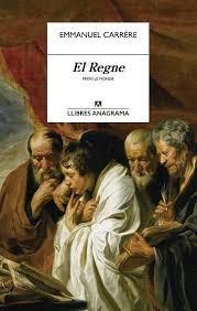 EL REGNE | 9788433915214 | CARRÈRE, EMMANUEL | Llibreria La Font de Mimir - Llibreria online Barcelona - Comprar llibres català i castellà