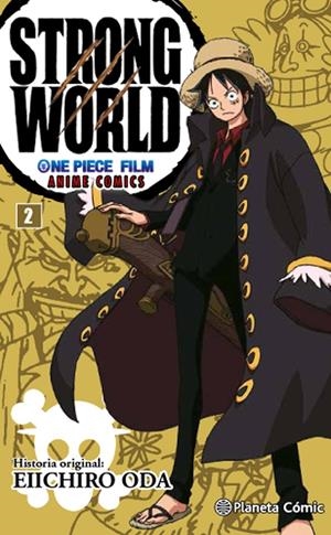 ONE PIECE STRONG WORLD Nº 02 | 9788416543540 | EIICHIRO ODA | Llibreria La Font de Mimir - Llibreria online Barcelona - Comprar llibres català i castellà