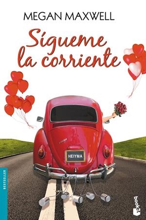 SÍGUEME LA CORRIENTE | 9788408153795 | MEGAN MAXWELL | Llibreria La Font de Mimir - Llibreria online Barcelona - Comprar llibres català i castellà