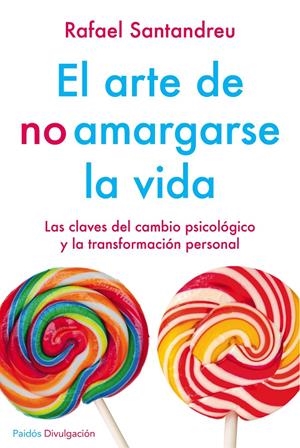 EL ARTE DE NO AMARGARSE LA VIDA. ED. ESPECIAL | 9788449332135 | RAFAEL SANTANDREU LORITE | Llibreria La Font de Mimir - Llibreria online Barcelona - Comprar llibres català i castellà