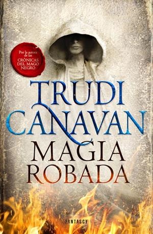 MAGIA ROBADA (LA LEY DEL MILENIO 1) | 9788415831839 | CANAVAN, TRUDI | Llibreria La Font de Mimir - Llibreria online Barcelona - Comprar llibres català i castellà