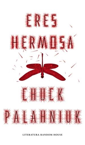 ERES HERMOSA | 9788439731191 | PALAHNIUK, CHUCK | Llibreria La Font de Mimir - Llibreria online Barcelona - Comprar llibres català i castellà