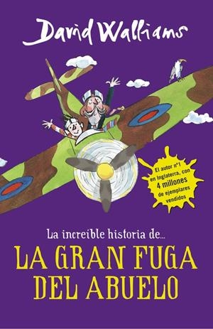 LA INCREÍBLE HISTORIA DE... LA GRAN FUGA DEL ABUELO | 9788490435779 | WALLIAMS, DAVID | Llibreria La Font de Mimir - Llibreria online Barcelona - Comprar llibres català i castellà