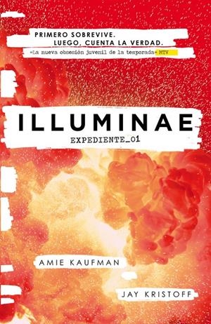 EXPEDIENTE_01 (ILLUMINAE 1) | 9788420483559 | KAUFMAN, AMIE/KRISTOFF, JAY | Llibreria La Font de Mimir - Llibreria online Barcelona - Comprar llibres català i castellà
