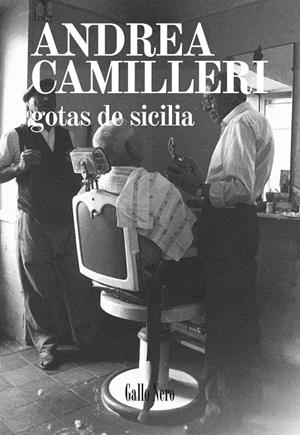 GOTAS DE SICILIA | 9788416529254 | CAMILLERI, ANDREA | Llibreria La Font de Mimir - Llibreria online Barcelona - Comprar llibres català i castellà