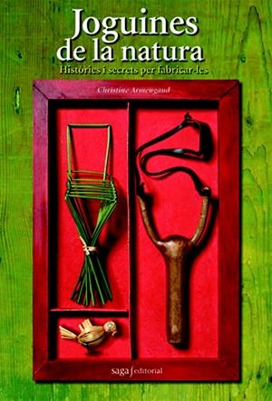 JOGUINES DE LA NATURA | 9788493770457 | ARMENGAUD, CHRISTINE | Llibreria La Font de Mimir - Llibreria online Barcelona - Comprar llibres català i castellà