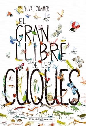 EL GRAN LLIBRE DE LES CUQUES | 9788426143464 | ZOMMER, YUVAL | Llibreria La Font de Mimir - Llibreria online Barcelona - Comprar llibres català i castellà