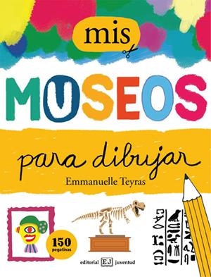 MIS MUSEOS PARA DIBUJAR | 9788426142917 | TEYRAS, EMMANUELLE | Llibreria La Font de Mimir - Llibreria online Barcelona - Comprar llibres català i castellà