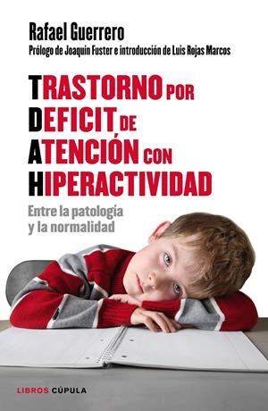 TRASTORNO POR DÉFICIT DE ATENCIÓN CON HIPERACTIVIDAD | 9788448022198 | RAFAEL GUERRERO | Llibreria La Font de Mimir - Llibreria online Barcelona - Comprar llibres català i castellà
