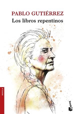LOS LIBROS REPENTINOS | 9788432229053 | PABLO GUTIÉRREZ | Llibreria La Font de Mimir - Llibreria online Barcelona - Comprar llibres català i castellà