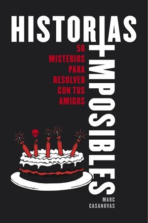 HISTORIAS IMPOSIBLES | 9788490435755 | CASANOVAS, MARC/ARAGON, VICTOR | Llibreria La Font de Mimir - Llibreria online Barcelona - Comprar llibres català i castellà