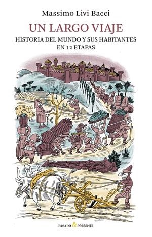 UN LARGO VIAJE | 9788494427275 | MASSIMO LIVI BACCI | Llibreria La Font de Mimir - Llibreria online Barcelona - Comprar llibres català i castellà