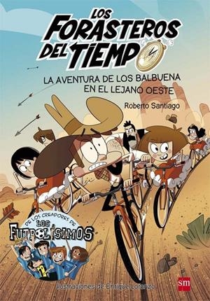 FDT.1 LA AVENTURA DE LOS BALBUENA EN EL | 9788467582840 | SANTIAGO, ROBERTO | Llibreria La Font de Mimir - Llibreria online Barcelona - Comprar llibres català i castellà