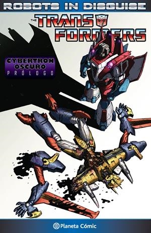 TRANSFORMERS ROBOTS IN DISGUISE Nº 03 | 9788416476879 | JOHN BARBER/ANDREW GRIFFITH | Llibreria La Font de Mimir - Llibreria online Barcelona - Comprar llibres català i castellà