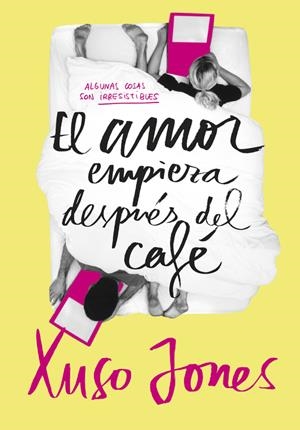 EL AMOR EMPIEZA DESPUÉS DEL CAFÉ | 9788490434635 | JONES, XUSO | Llibreria La Font de Mimir - Llibreria online Barcelona - Comprar llibres català i castellà