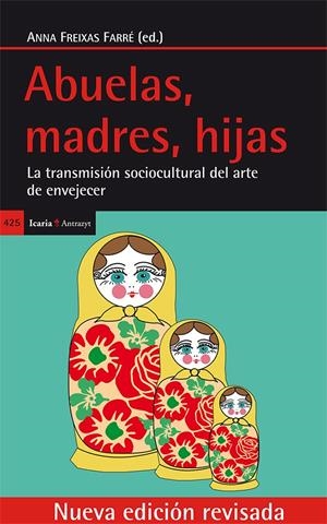 ABUELAS, MADRES, HIJAS | 9788498886146 | FREIXAS FARRÉ, ANNA | Llibreria La Font de Mimir - Llibreria online Barcelona - Comprar llibres català i castellà