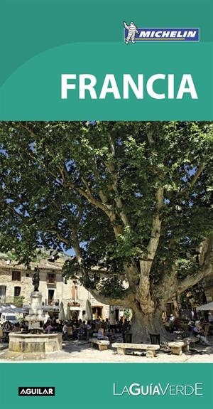 FRANCIA (LA GUÍA VERDE 2016) | 9788403515505 | MICHELIN | Llibreria La Font de Mimir - Llibreria online Barcelona - Comprar llibres català i castellà