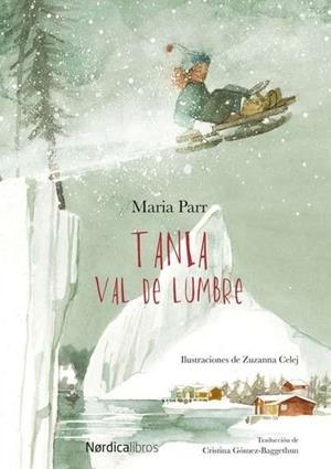 TANIA VAL DE LUMBRE 2ªED | 9788416440856 | MARIA PARR | Llibreria La Font de Mimir - Llibreria online Barcelona - Comprar llibres català i castellà