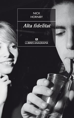 ALTA FIDELITAT | 9788433915344 | NICK HORNBY | Llibreria La Font de Mimir - Llibreria online Barcelona - Comprar llibres català i castellà